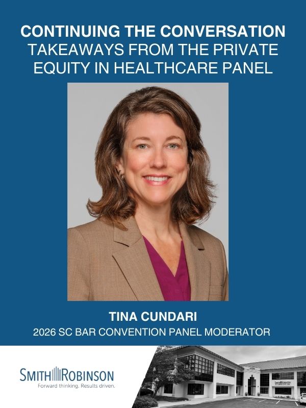 Continuing the Conversation: Takeaways from the SC Bar Convention panel discussing private equity in healthcare